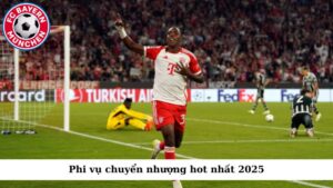 Phi vụ chuyển nhượng hot nhất 2025