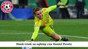 Hành trình sự nghiệp của Daniel Peretz